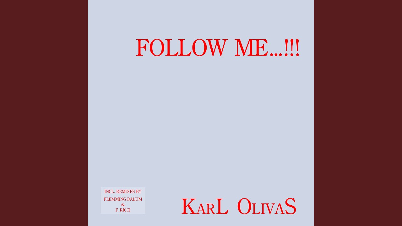 Follow Me... !!! (Flemming Dalum Remix)