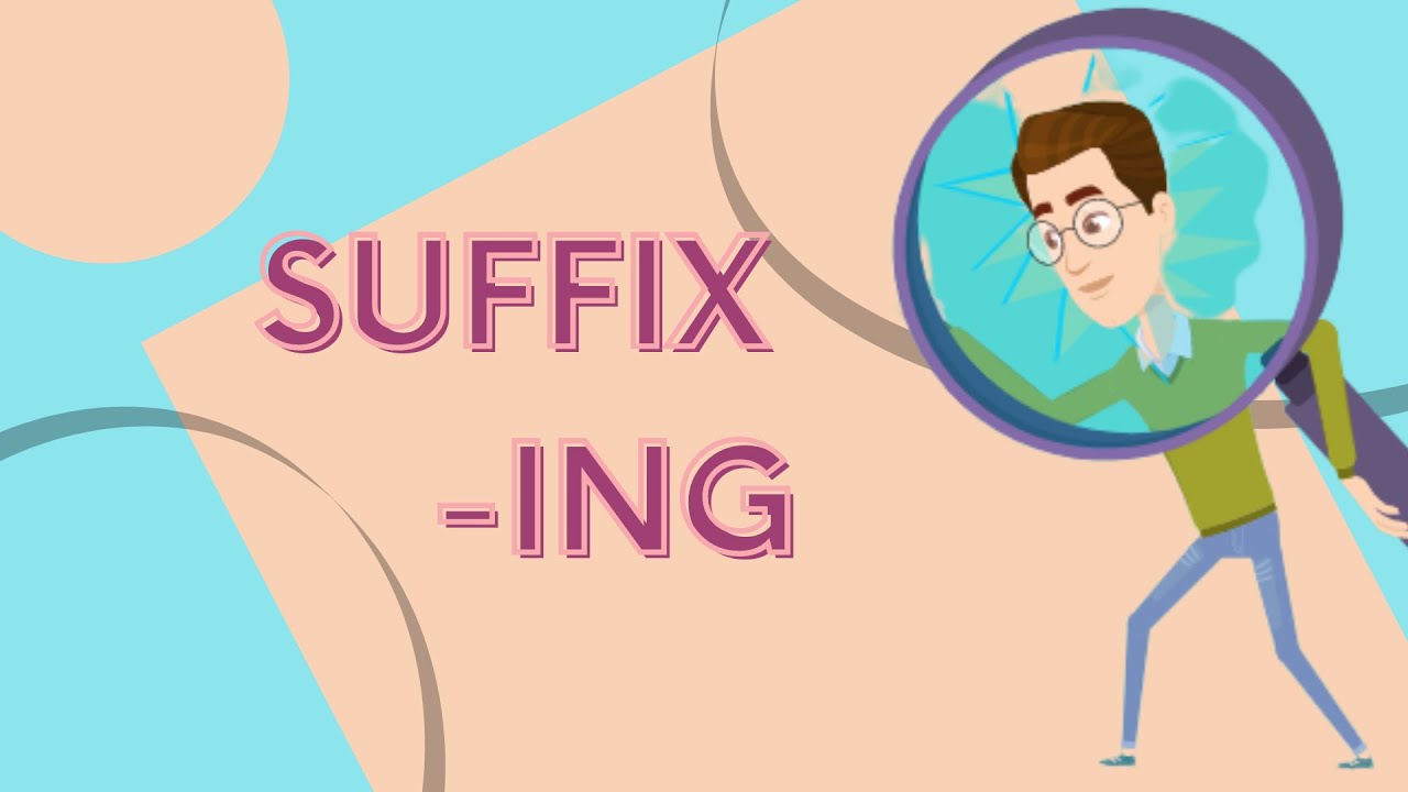 Suffix | Learn to Create Suffix -ing from Verb