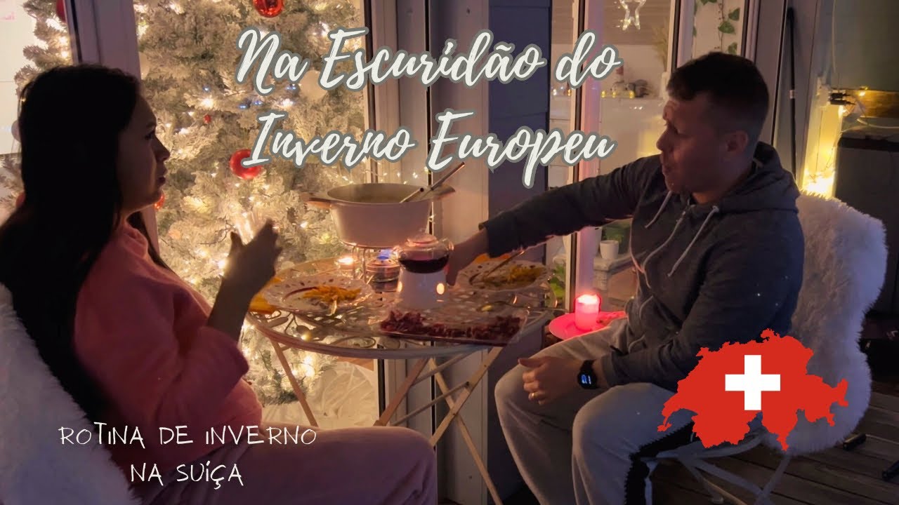 A ESCURIDÃO DO INVERNO SUÍÇO | JANTAR TÍPICO | SOU RICA DO QUE O DINHEIRO NÃO PODE COMPRAR VLOGMAS