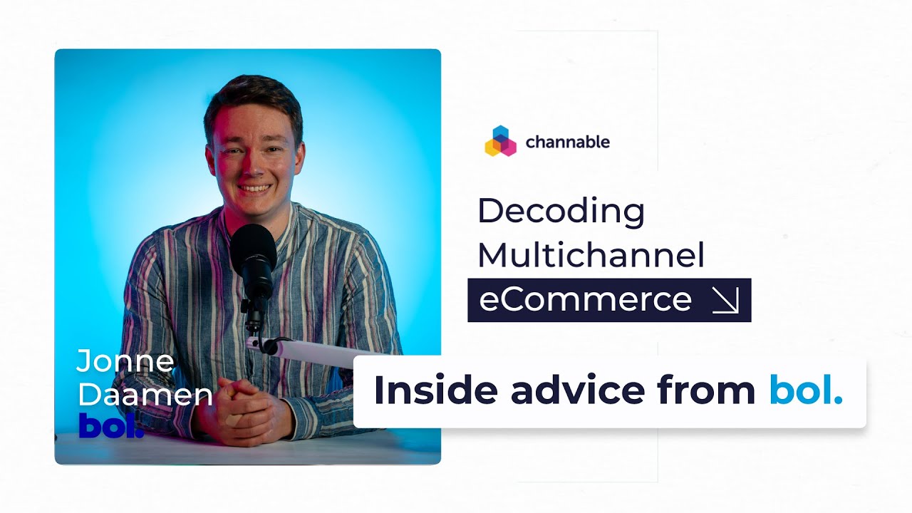 Decoding Multichannel eCommerce: A Marketplace Perspective from bol | Channable