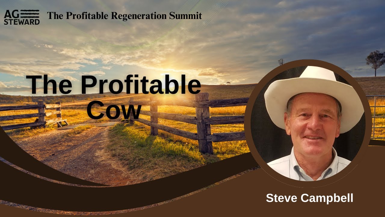 The Profitable Cow with Steve Campbell