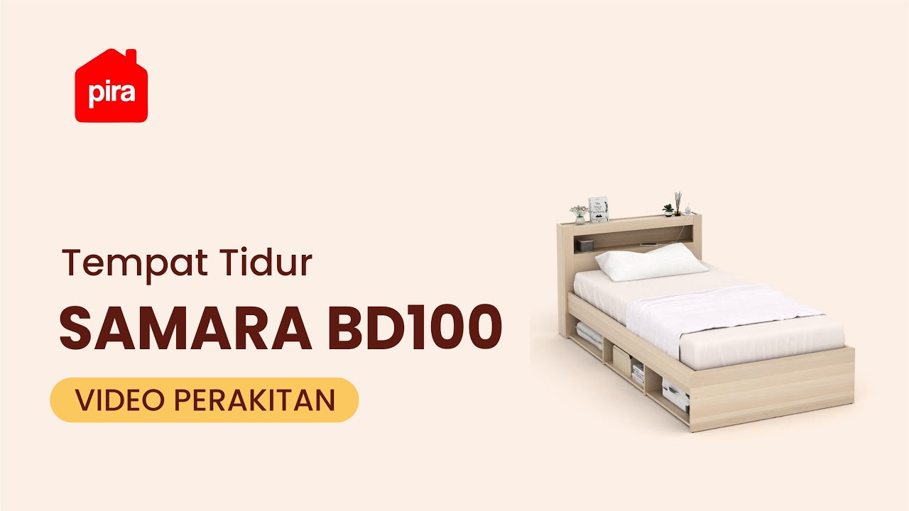 Tutorial Perakitan Pira - Samara BD100 Divan / Tempat Tidur dengan Laci Penyimpanan