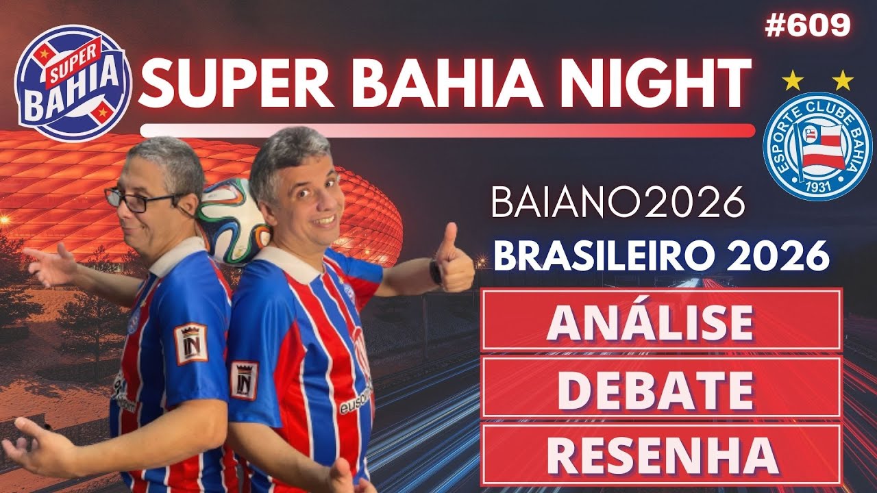 SUPER BAHIA NIGHT! ÚLTIMAS NOTICIAS DO BAHÍA  📱