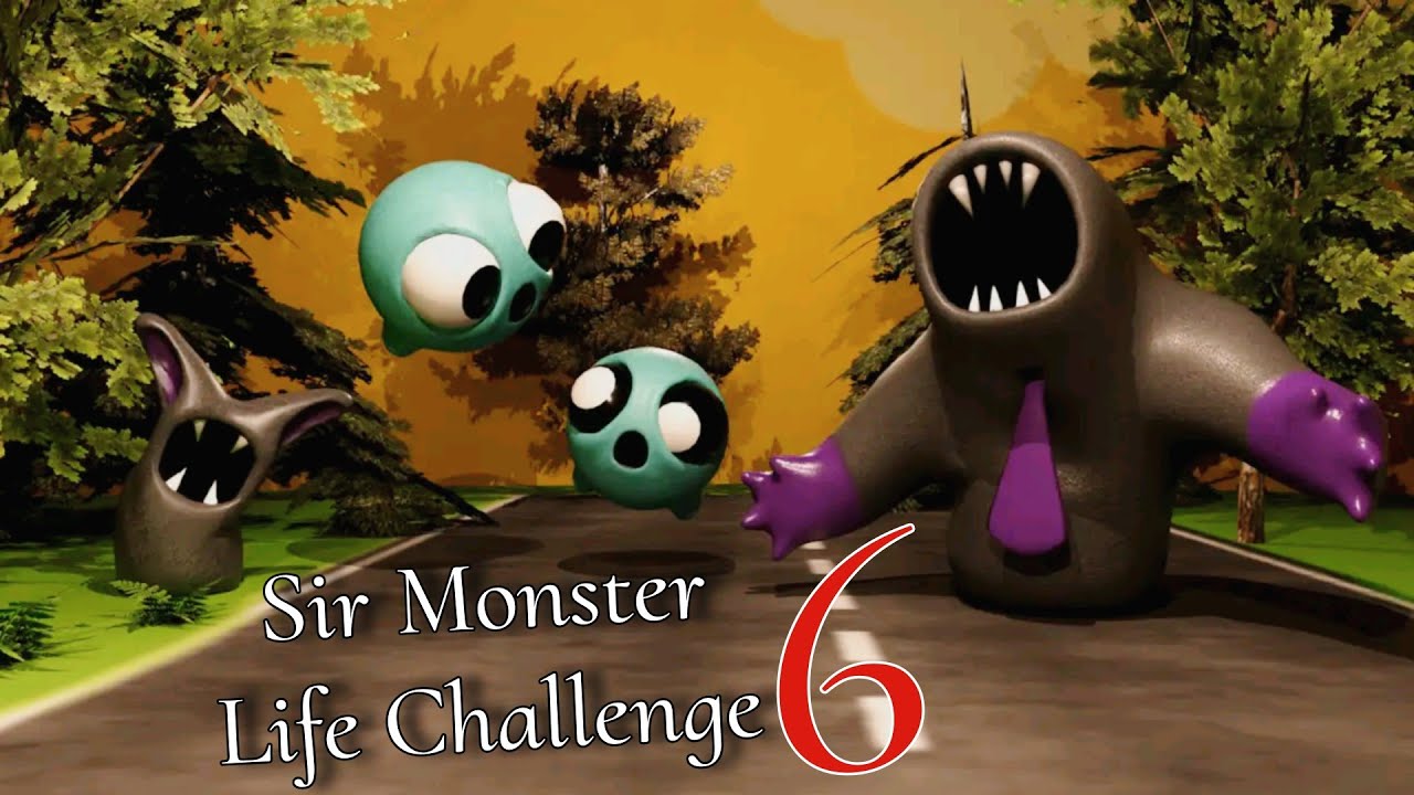 Sir Monster Life Challenge 6 - Chapter 1