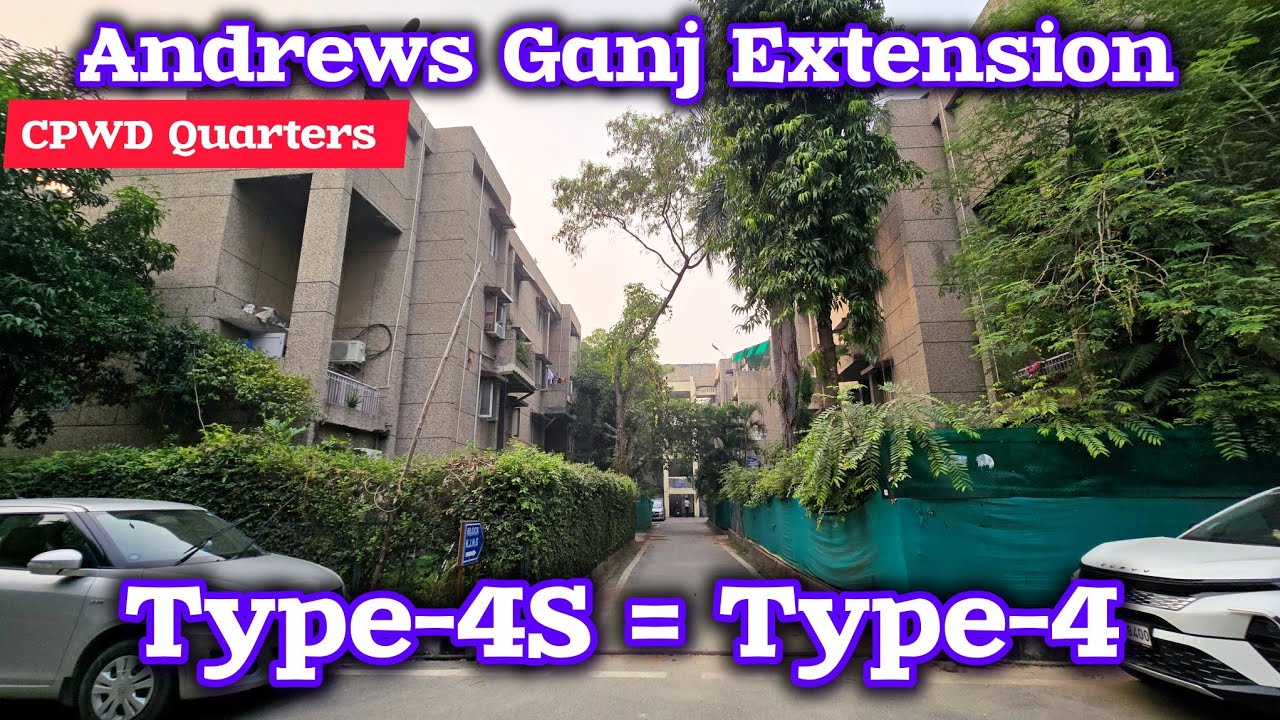 TYPE-4 (earlier 4S), Andrews Ganj Extension, CPWD Quarters, New Delhi.