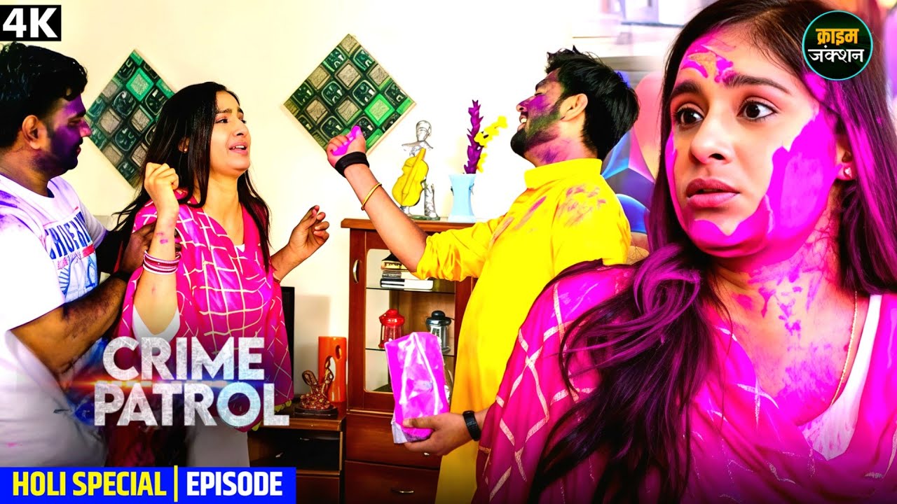 #holikaand | होली में गांव के लड़को ने  लड़की को बनाया अपना शिकार|Best Of Crime Patrol |Special Holi