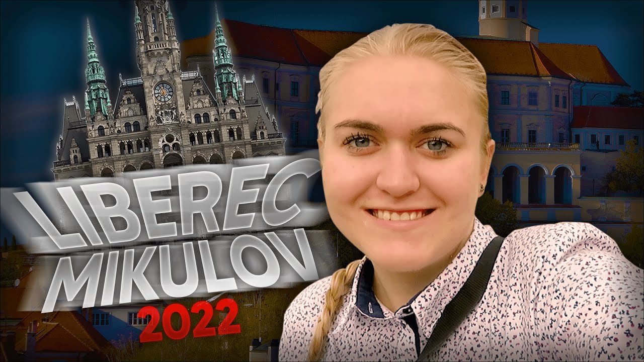 Liberec & Mikulov 2022