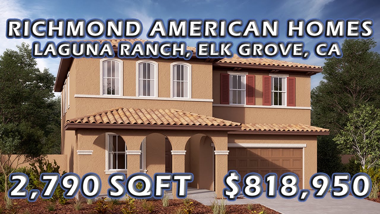 Richmond American Homes | Andrea Plan | 2790  sqft | Laguna Ranch, Elk Grove, CA |Sacramento |$818 K