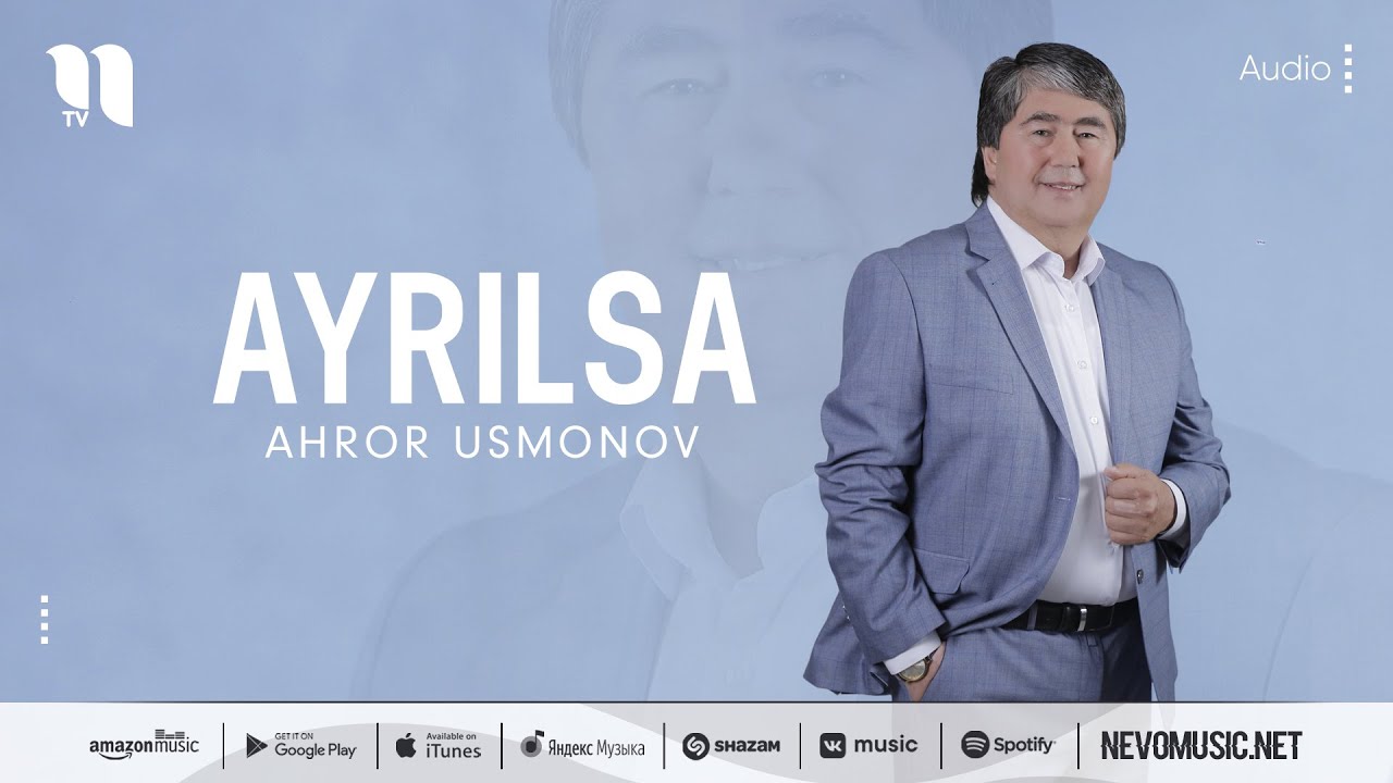 Ahror Usmonov - Ayrilsa (music version)