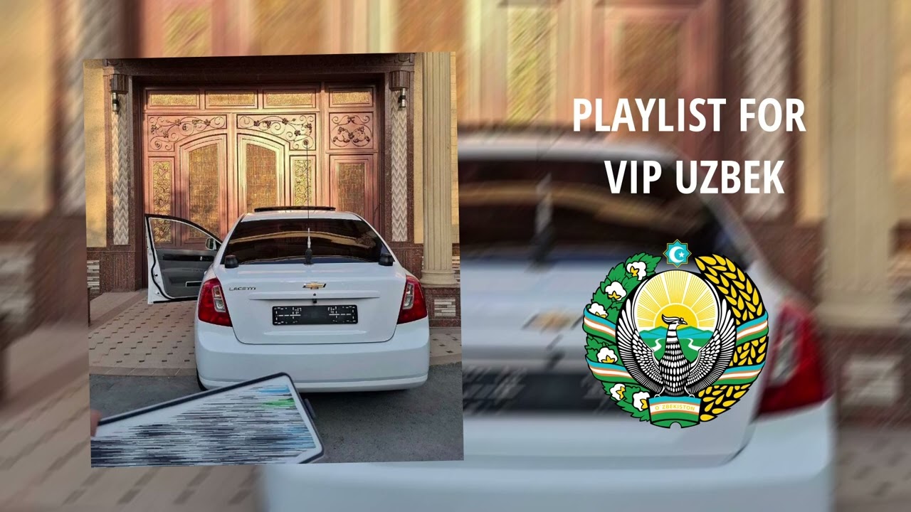 PLAYLIST FOR VIP UZBEK