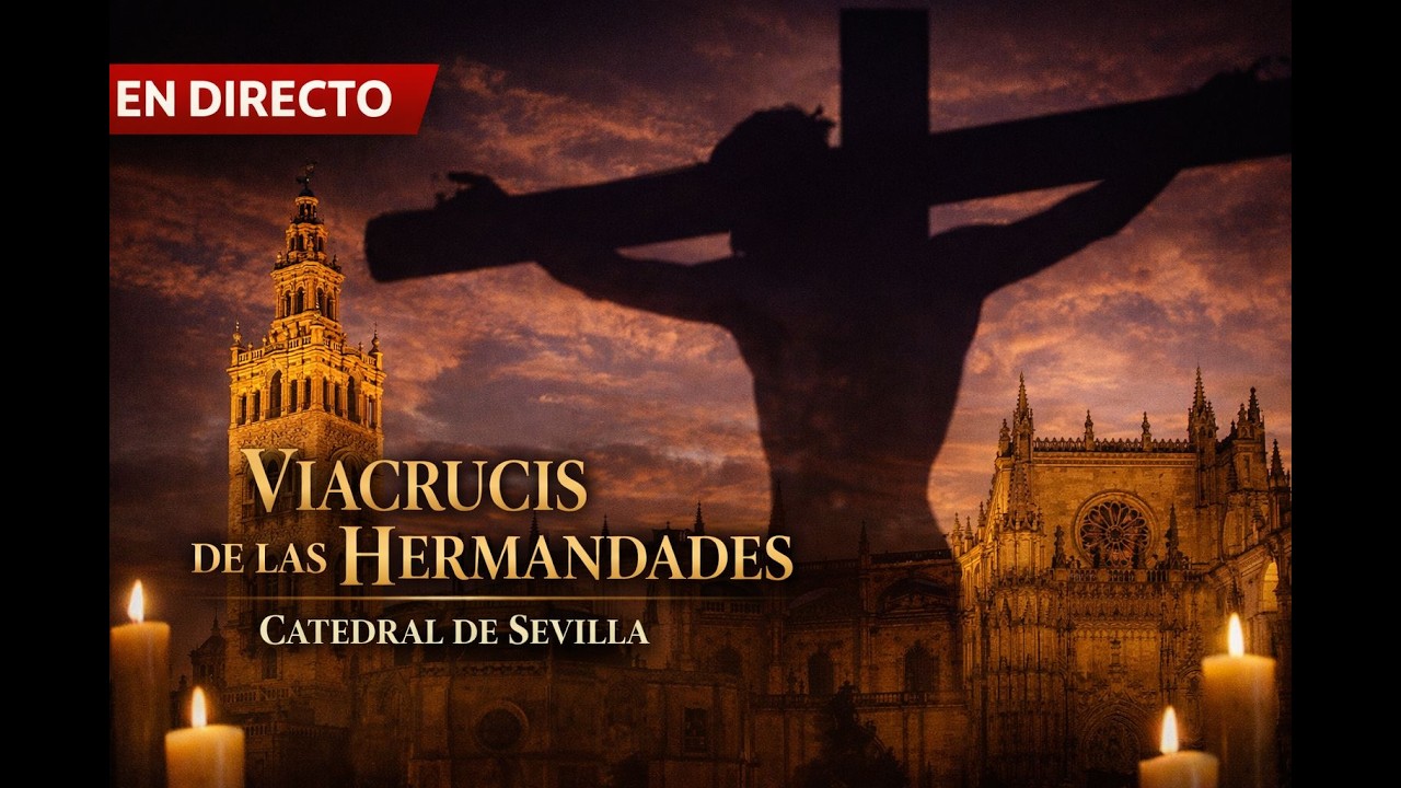 🔴 EN DIRECTO | Viacrucis de las Hermandades 2026 | Catedral de Sevilla | Consejo de Hermandades