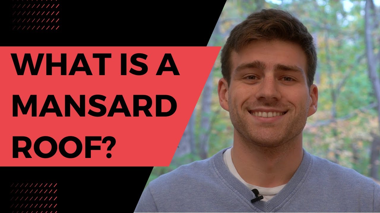 What is a Mansard Roof?