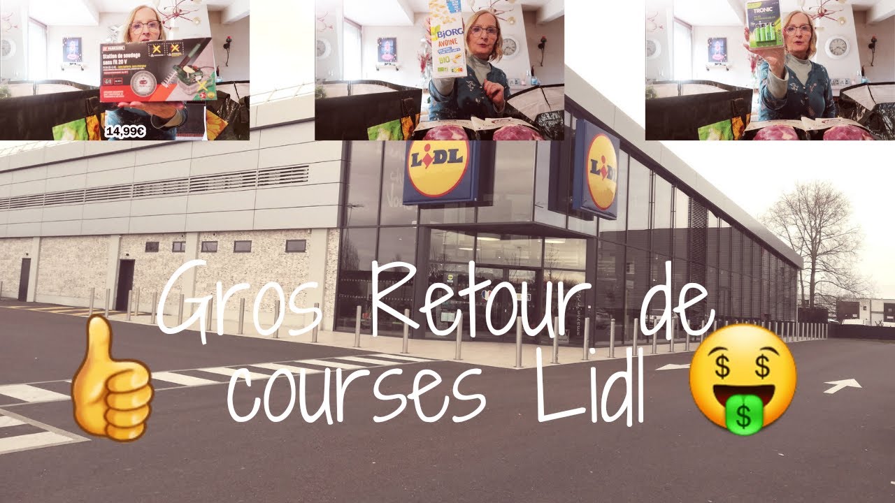 Gros Retour de courses Lidl 🤑