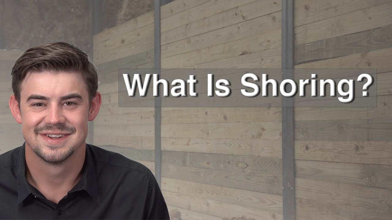 What Is Shoring?