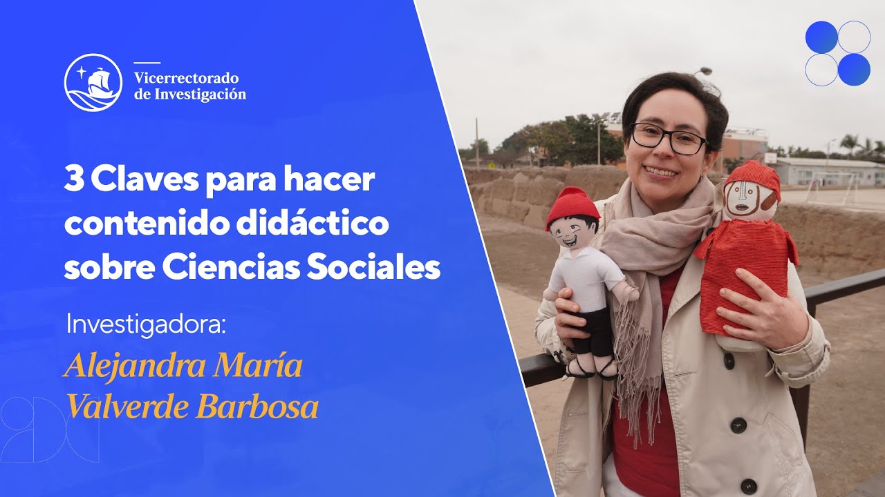 3 Claves para hacer contenido didáctico sobre Ciencias Sociales