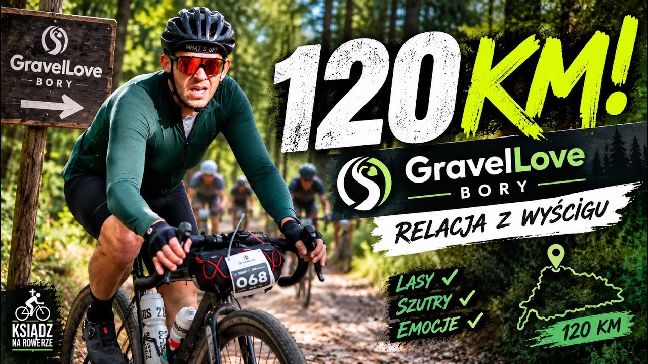 Dałem się porządnie przegonić! 😅 120 KM | GRAVELOVE BORY