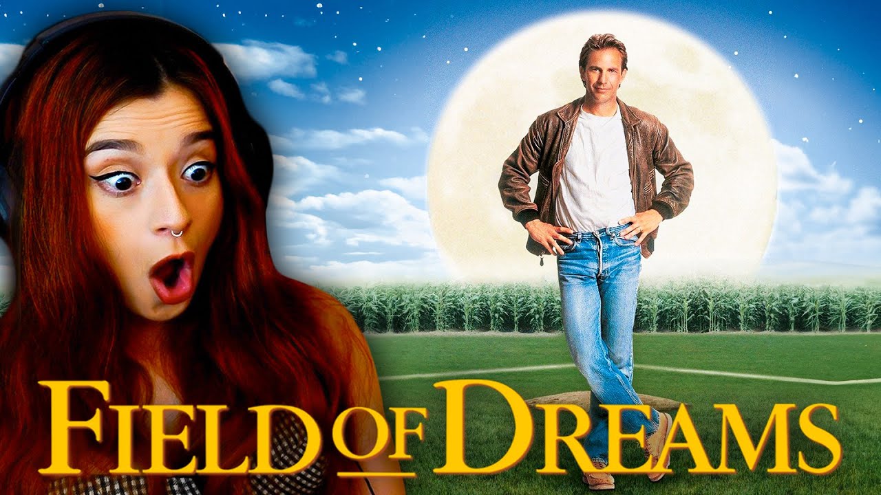 Australian (with 'daddy issues') watches Field of Dreams for the first time