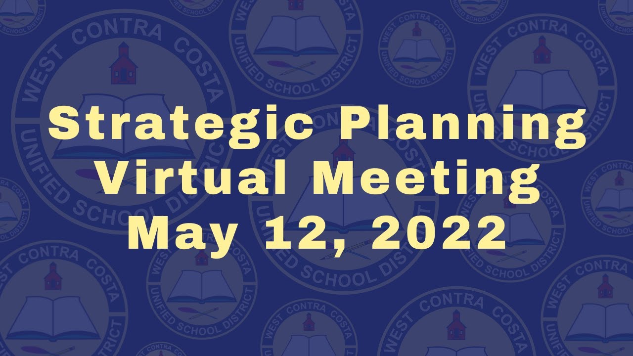 Strategic Planning Virtual Meeting for May 12, 2022