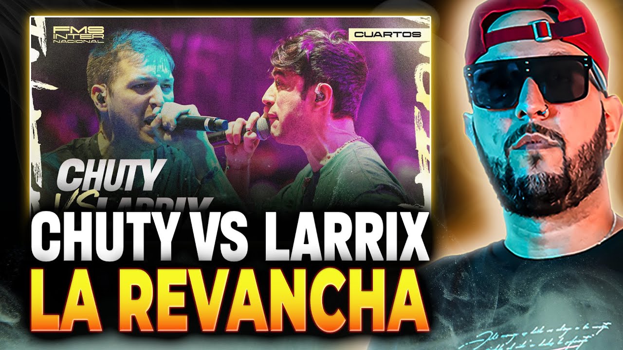 🎭 LARRIX YA DESCIFRÓ A CHUTY 🎭 CHUTY VS LARRIX | #FMSINTERNACIONAL