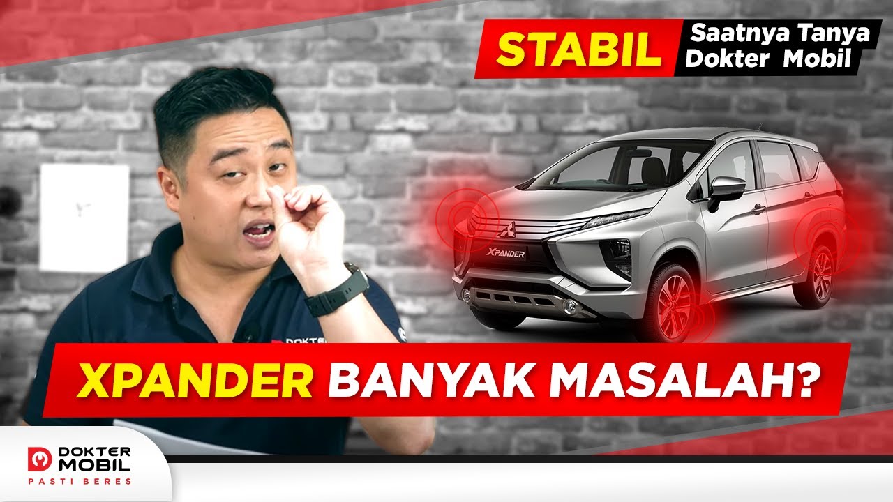 11 Masalah Mitsubishi Xpander yang Dikeluhkan Para Pengguna #QNA - Dokter Mobil Indonesia