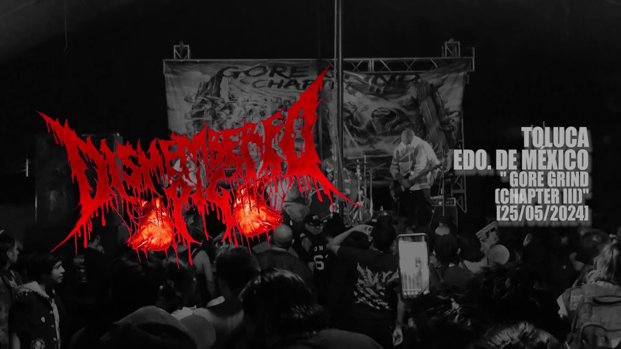 DISMEMBERED PIG [26-05-2024 / GORE GRIND - PARTE III, TOLUCA)