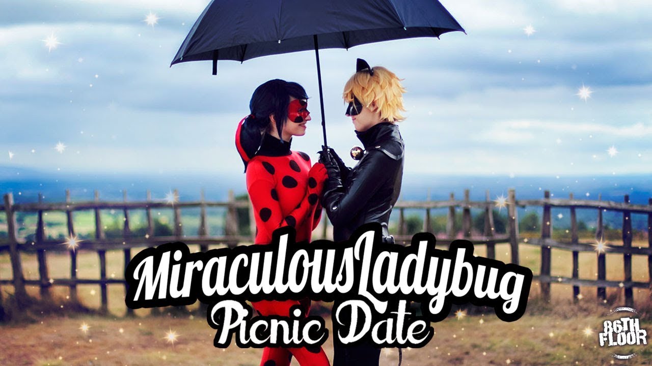 Miraculous Ladybug and Chat Noir Cosplay Music Video - The Picnic Date