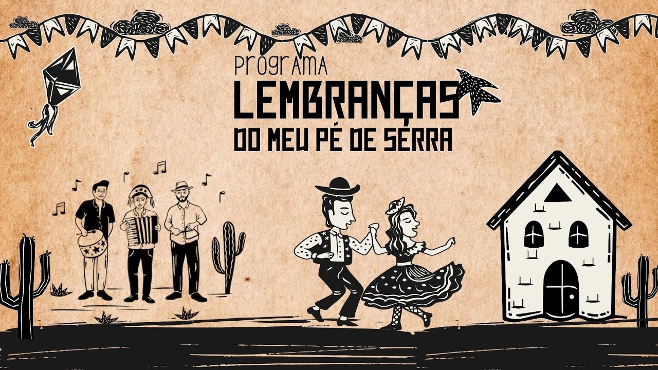 PROGRAMA LEMBRANÇAS DO MEU PÉ DE SERRA - 20/05/25