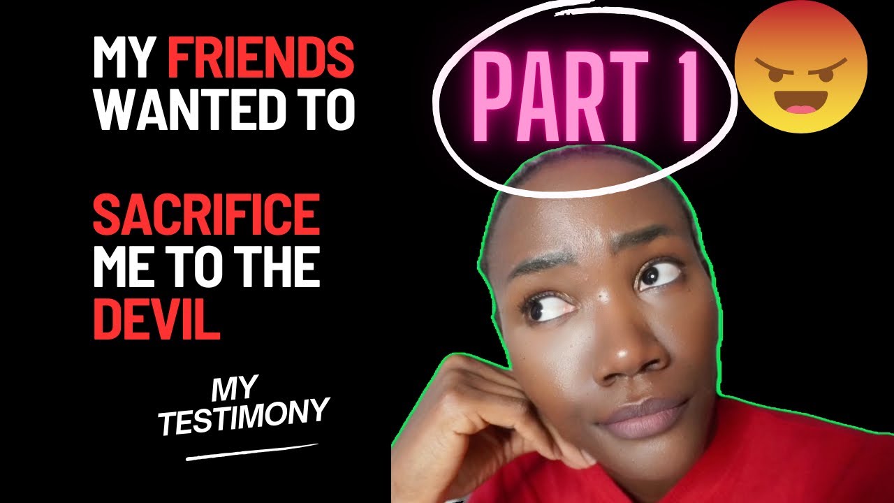My Friends Tried to Sacrifice My Soul to the Devil, But Jesus Saved Me | My Testimony | Part 1