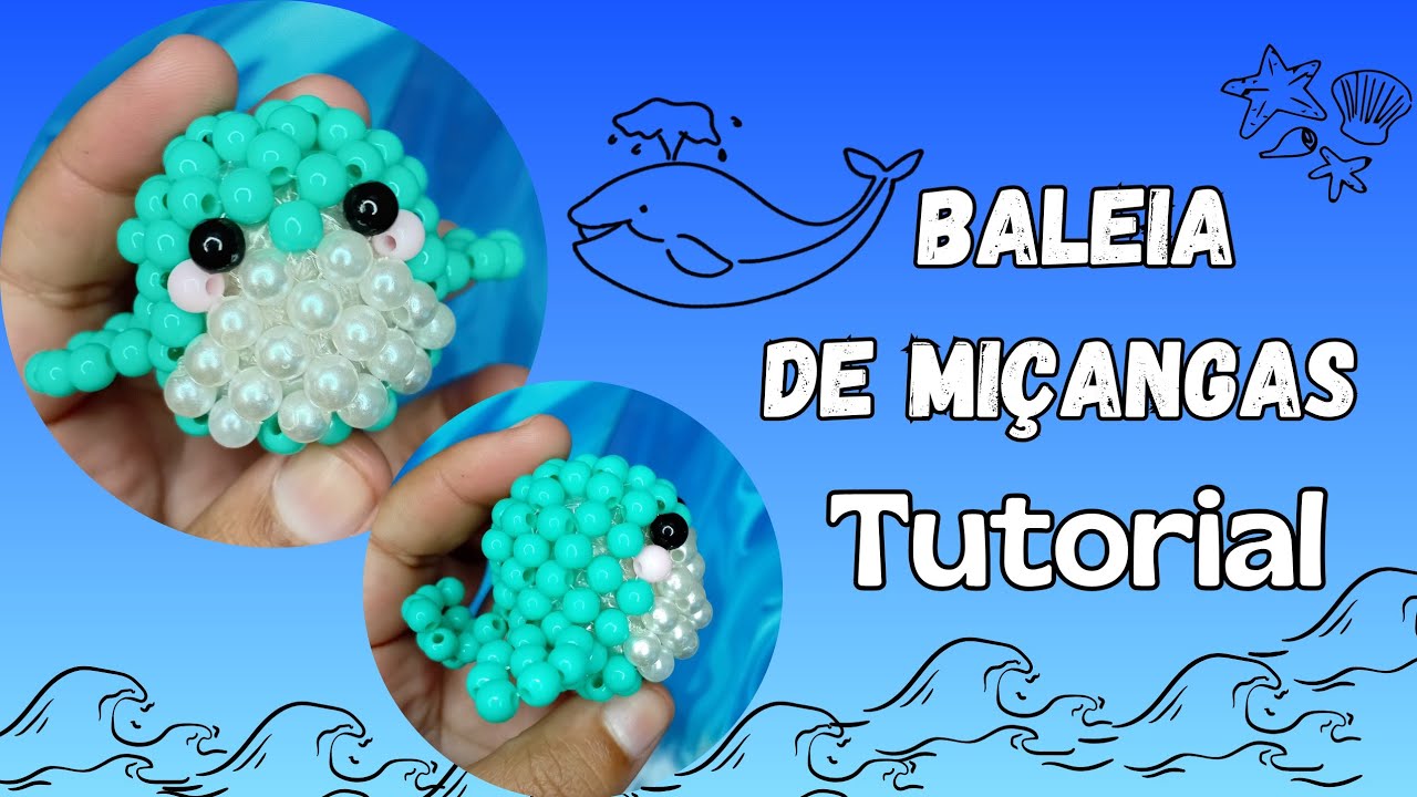 BALEIA DE MI&Ccedil;ANGAS (BEADED WHALE) TUTORIAL 🐳✨️