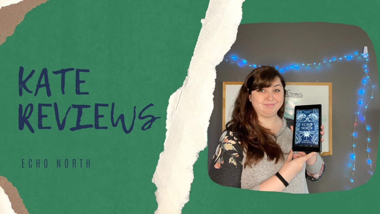 Kate Reviews: Echo North