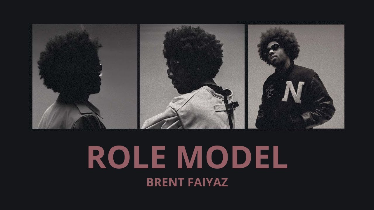 brent faiyaz - role model (lyrics)
