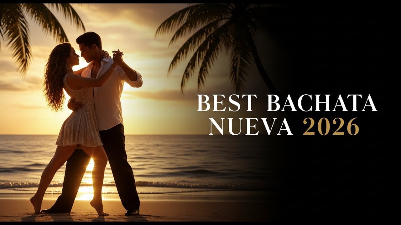 ❤️ Bachata de Amor 2026 – Las Canciones Más Sensuales para Enamorarse