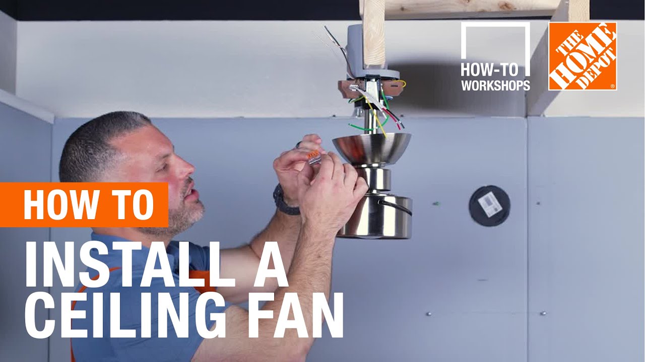 How-To Workshops - How to Install a Ceiling Fan | The Home Depot
