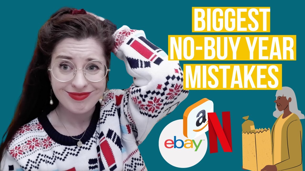 Biggest No-Buy Year Mistakes To Avoid