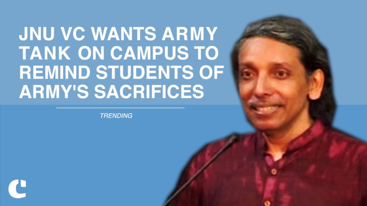JNU VC wants 'Army Tank' on Campus to Remind Students of Army's Sacrifices