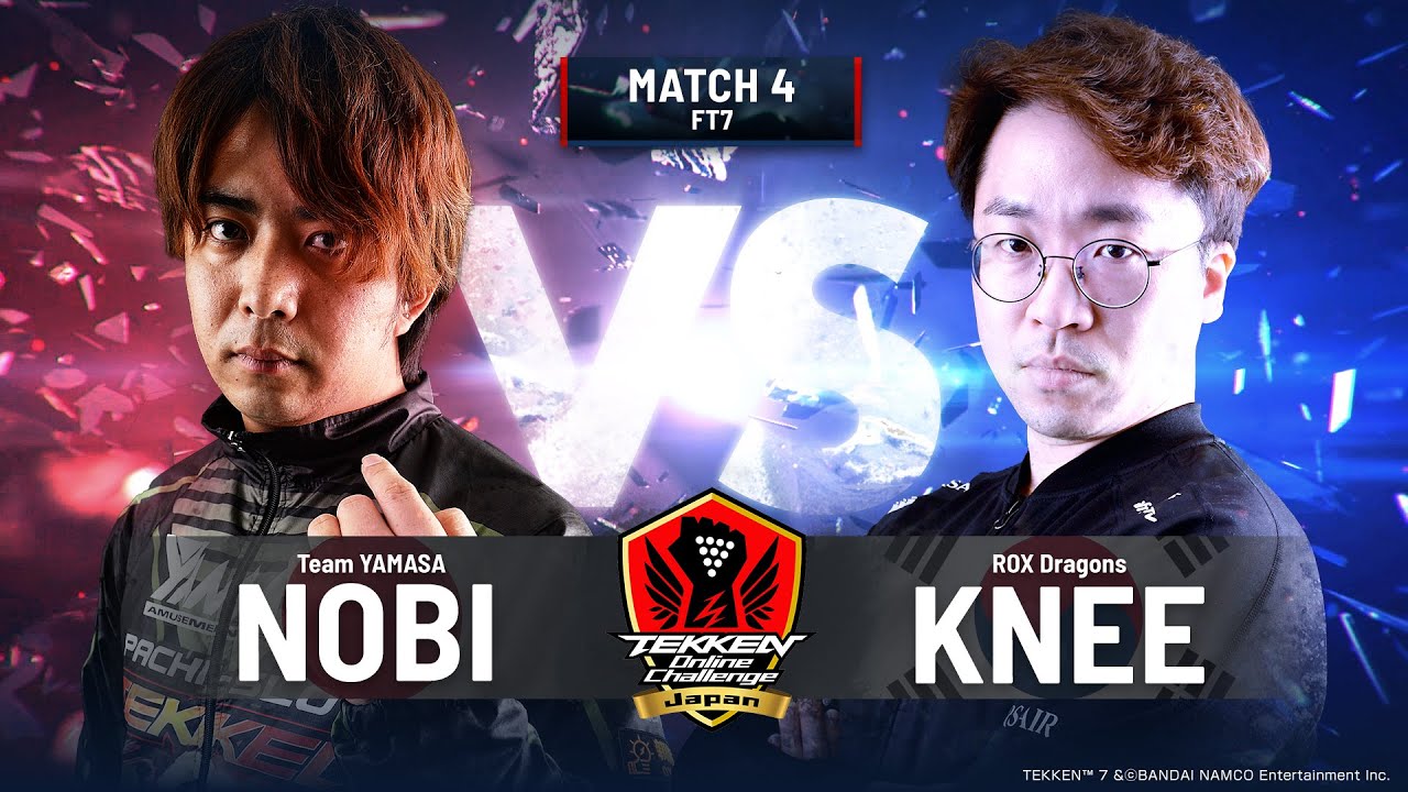 TEAM YAMASA Nobi vs ROX DRAGONS Knee - #T7OnlineChallenge Japan: Exhibitions - First to 7