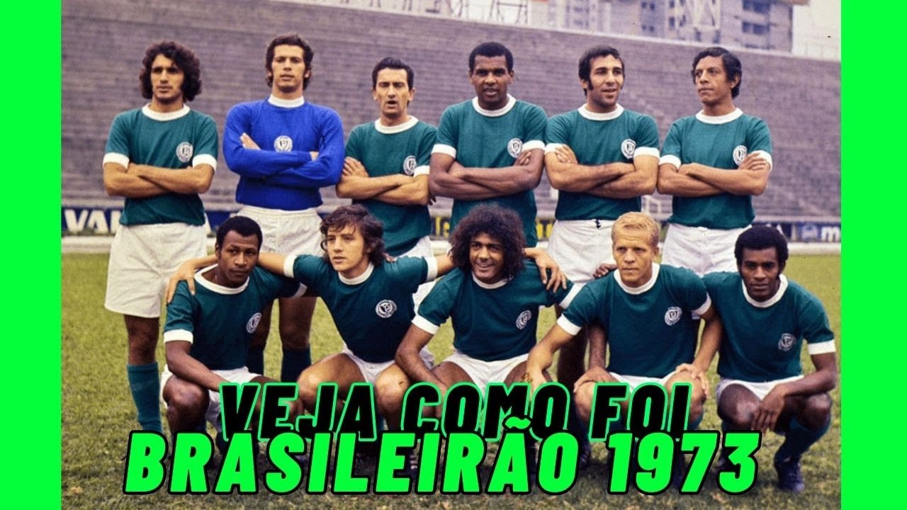 Veja Como Foi: Palmeiras no Brasileirão de 1973