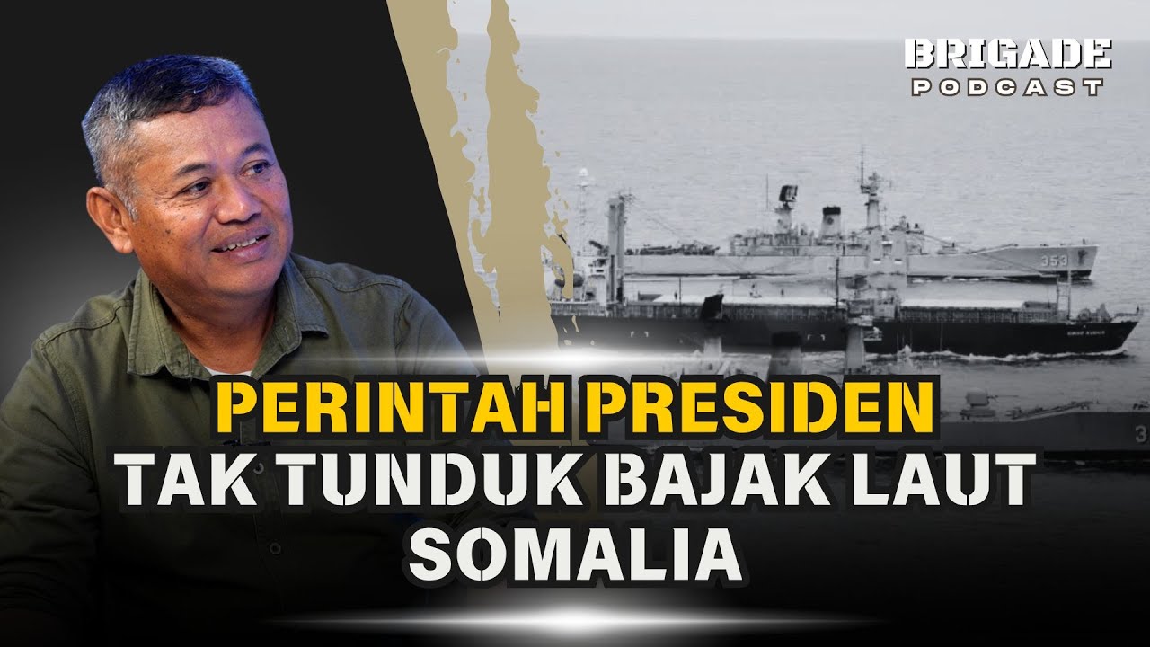 Teror di Lautan Somalia, Kisah Pembebasan Sandera MV Sinar Kudus | BRIGADE Podcast