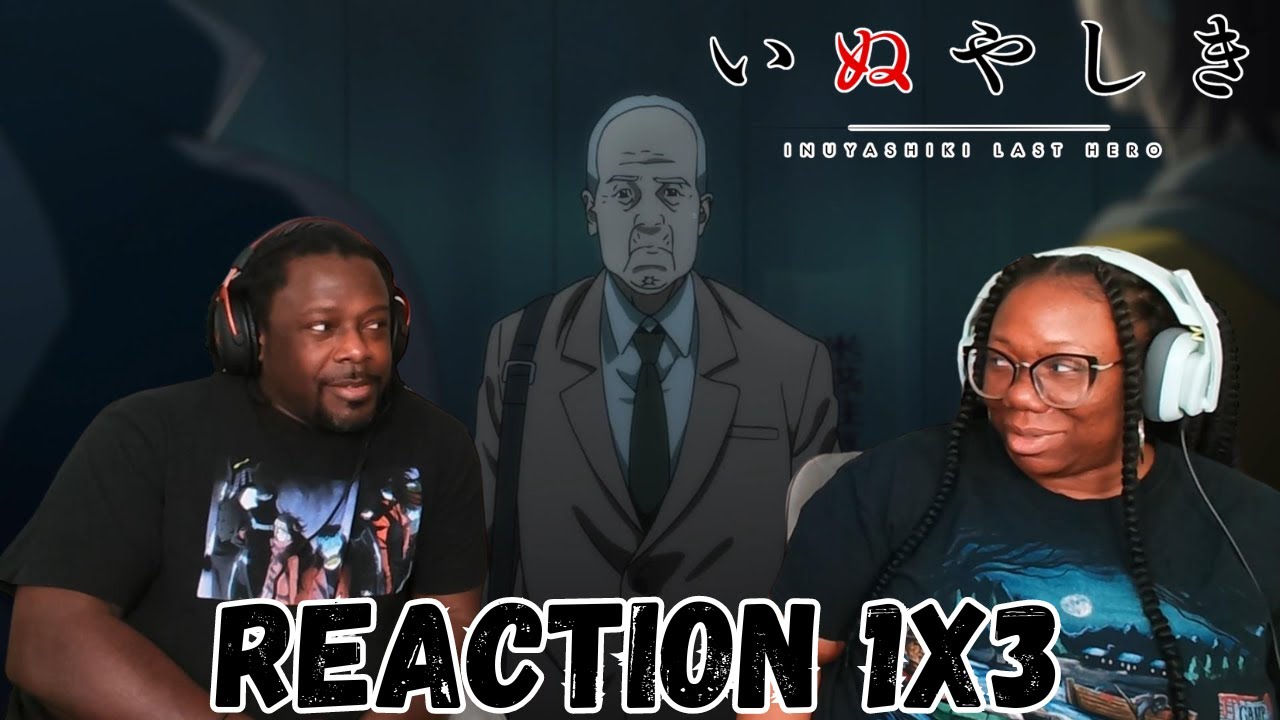INUYASHIKI LAST HERO 1x3 | Naoyuki Ando | Reaction
