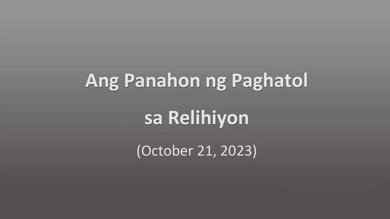 Ang Panahon ng Paghatol sa Relihiyon (October 21, 2023) #bibletalk #jehovahswitnesses #youtube