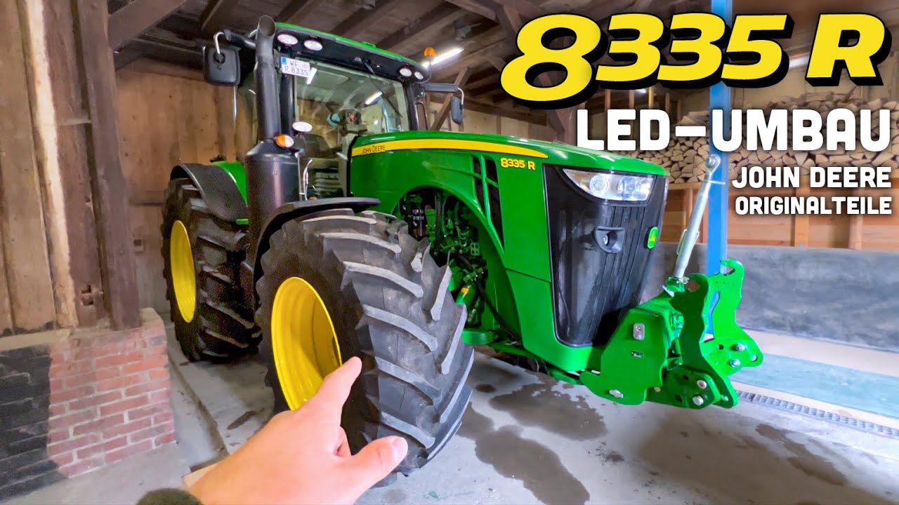 LED-Umbau an unserem 8R🔥| super easy mit John Deere Originalteilen👌 | 7810 Diaries in UHD
