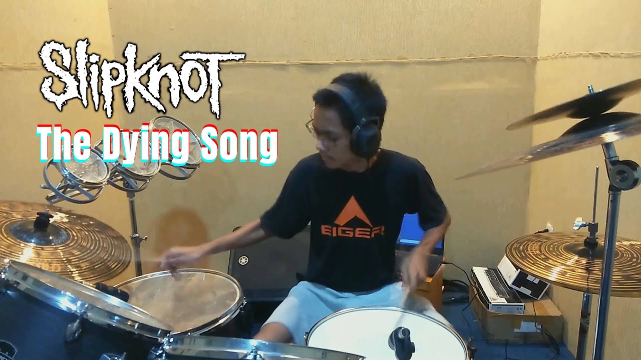 Slipknot - The Dying Song (Drum Cover)