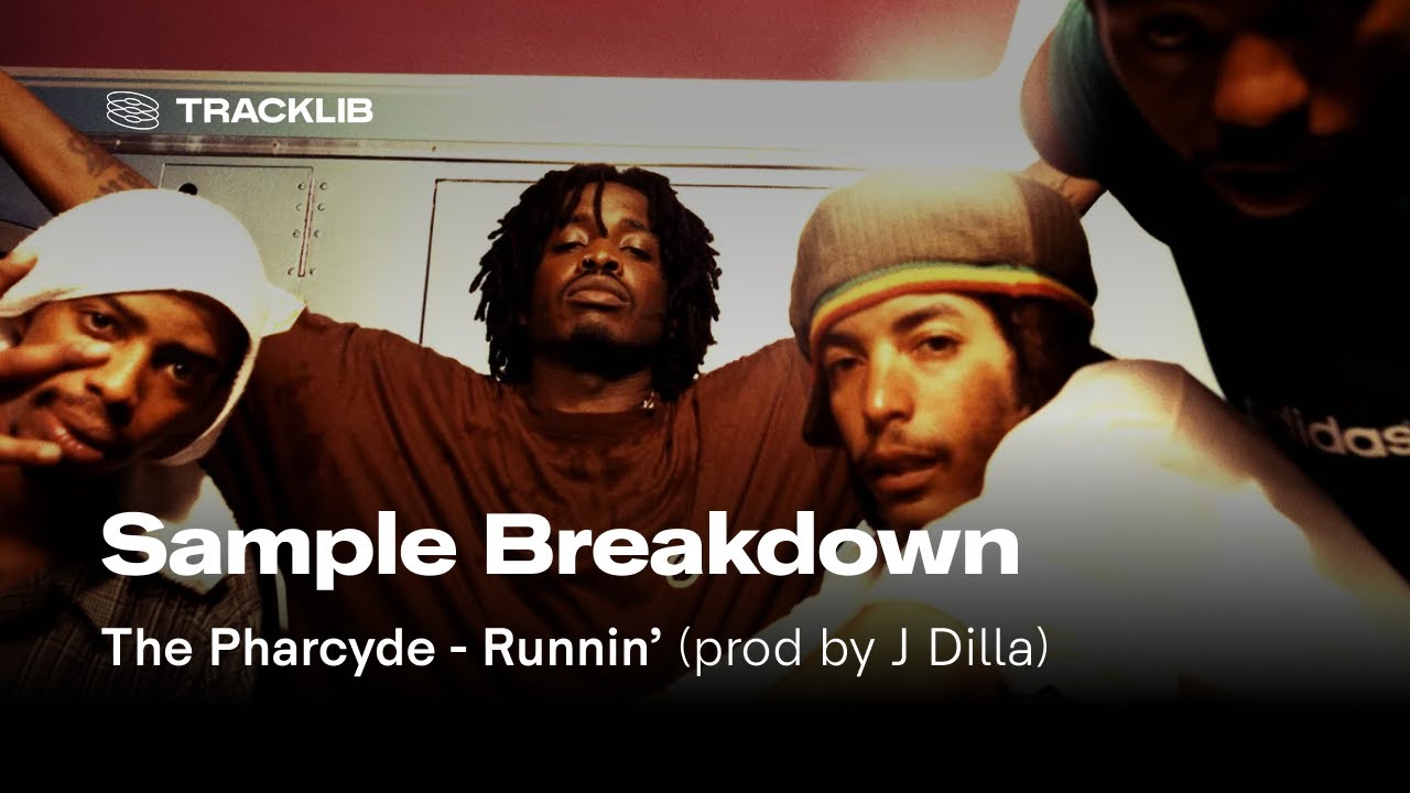 Sample Breakdown: The Pharcyde - Runnin' (prod by J Dilla)