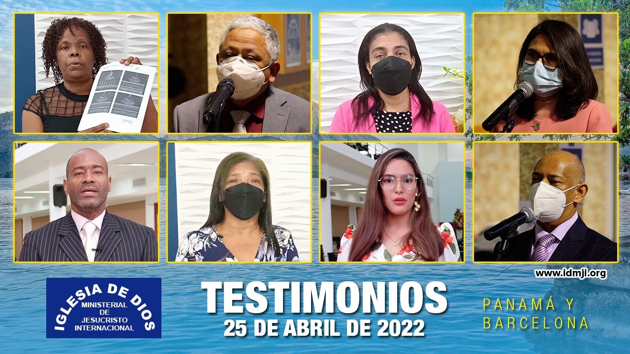 Testimonios 25 de abril de 2022 (Panamá y Barcelona, España)
