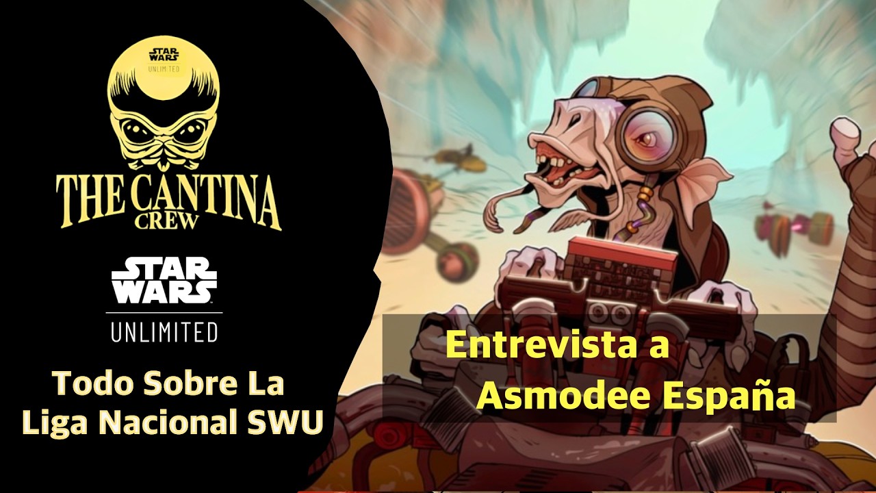 🔴 ENTREVISTA OFICIAL | Liga Nacional Star Wars Unlimited en España: Formato, Premios y Liga Nacional