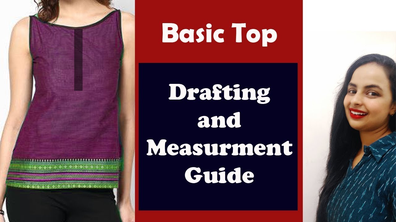 Basic Top Drafting and Measurement Guide| Step By Step|Sewing Lesson 7