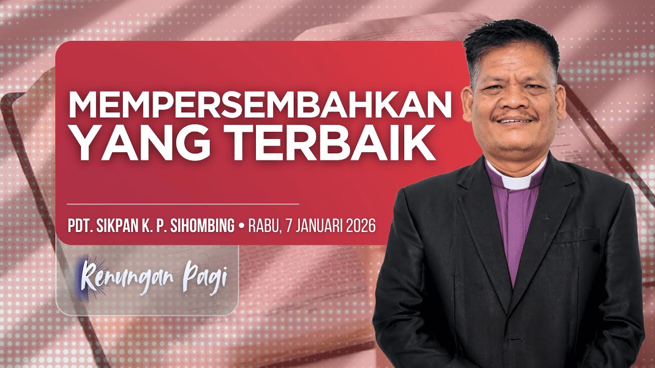 Renungan Pagi • Rabu, 7 Januari 2026 • HKBP Ressort Tanjung Priok