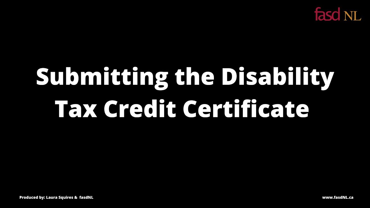 A Guide to the Disability Tax Credit - Part 4 of 6 - 2025
