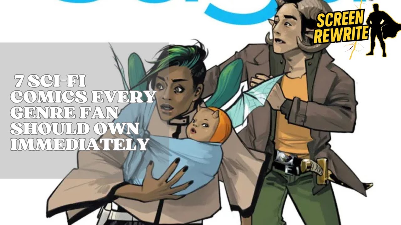 COMICS | 7 Sci Fi Comics Every Genre Fan Should Own Immediately