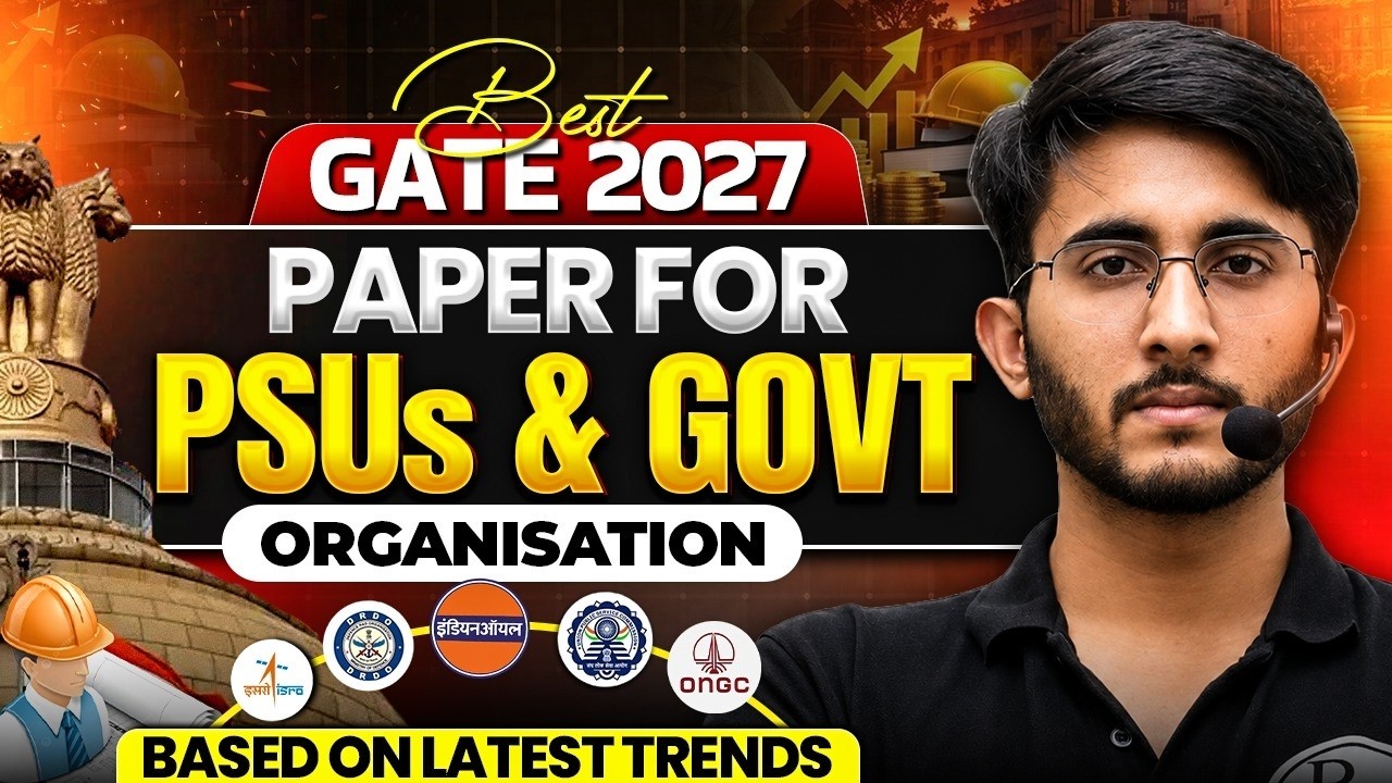 Best GATE 2027 Paper Combination for PSUs & Govt Jobs | Based on Latest Trends